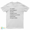 If I Don’t Win Tonight I’m Still Gonna Fuck Congratulations Everyone I’m Baby Keem T-Shirt