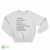 If I Don’t Win Tonight I’m Still Gonna Fuck Congratulations Everyone I’m Baby Keem Sweatshirt