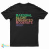Marginal Slight Enhanced Moderate High T-Shirt