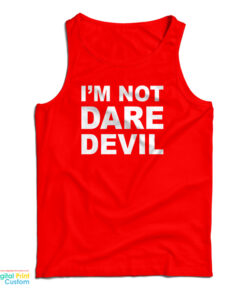 Marvel I'm Not Daredevil Tank Top