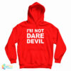 Marvel I'm Not Daredevil Hoodie