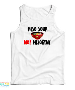 Miso Not Misogyny Tank Top