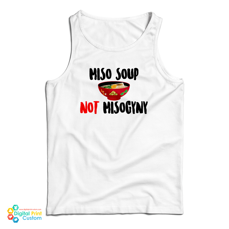 Miso Not Misogyny Tank Top