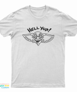 Nick Lutsko Hell Yup T-Shirt