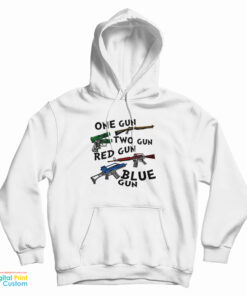 One Gun Two Gun Red Gun Blue Gun Hoodie