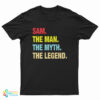 Sam The Man The Myth The Legend T-Shirt