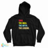 Sam The Man The Myth The Legend Hoodie