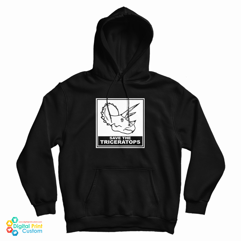 Save The Triceratops Hoodie