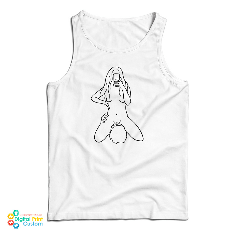 Sex Foreplay Licking Pussy And Selfie Tank Top