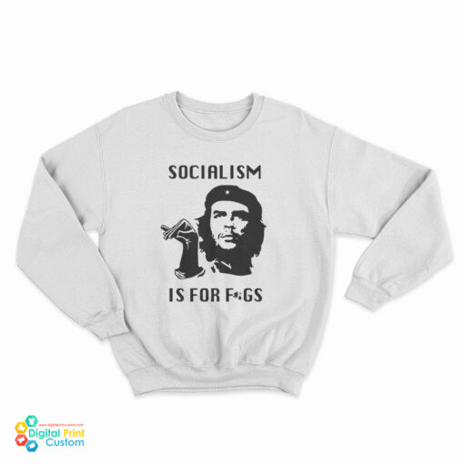 Steven Crowder Socialism Is For Figs Sweatshirt