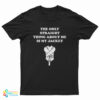 The Only Straight Thing About Me Is My Jacket T-Shirt