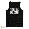 Tickling Master Tank Top