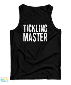 Tickling Master Tank Top