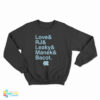 Unc Basketball Love And Rj And Leaky And Manek And Bacot Sweatshirt