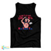 Yeah I’ve Got Some NFTS Nice Fuckin Tits Tank Top