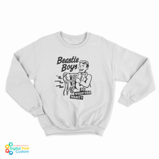 Beastie Boys - So What Cha Want Sweatshirt