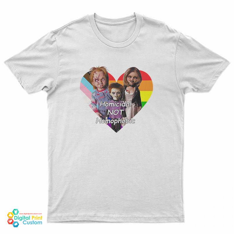 Chucky Family Homicidal Not Homophobic T-Shirt