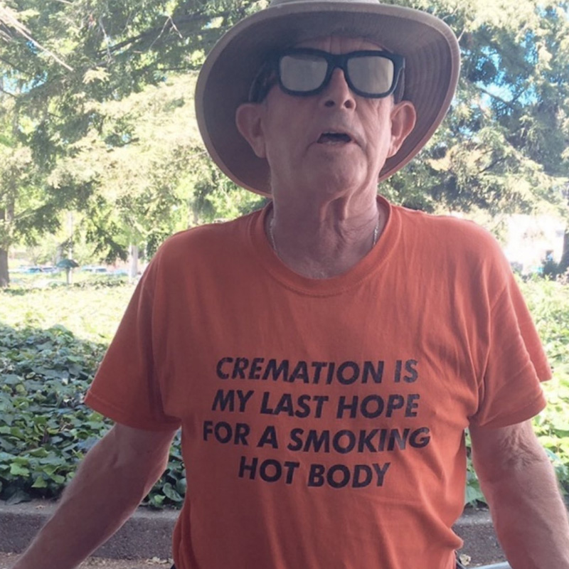 Cremation Is My Last Hope For A Smoking Hot Body T-Shirt