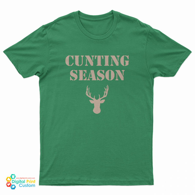 Cunting Season T-Shirt