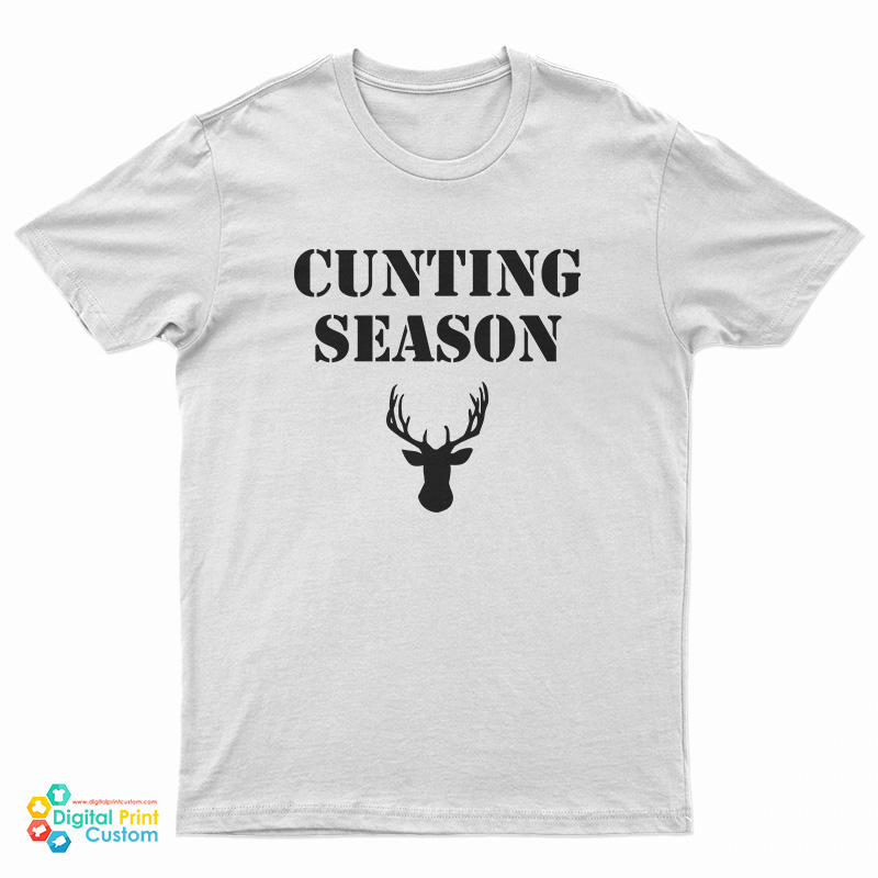 Cunting Season T-Shirt