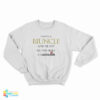 I Have A Biuncle And He Got Me At Legoland Sweatshirt