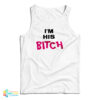 I’m His Bitch Tank Top