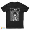Kowai Japanese Horror Scary Anime T-Shirt