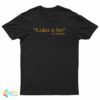 Luka A Ho Lil Wayne T-Shirt