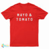 Mayo And Tomato T-Shirt