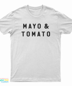 Mayo And Tomato T-Shirt