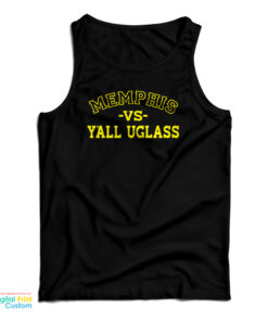 Memphis Versus Y'all Uglass Tank Top