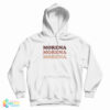 Morena Morena Morena Hoodie
