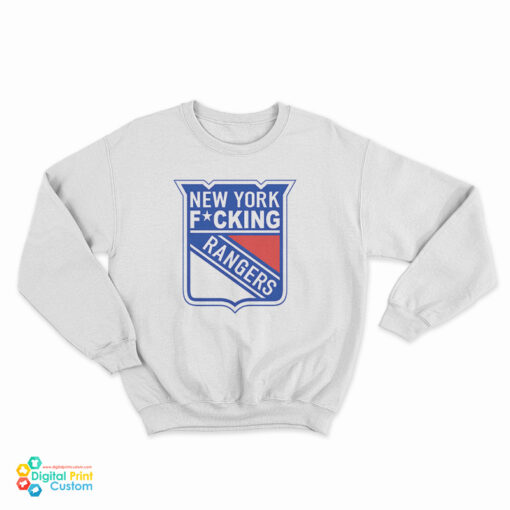 New York Fucking Rangers Sweatshirt