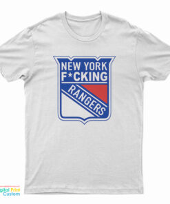 New York Fucking Rangers T-Shirt