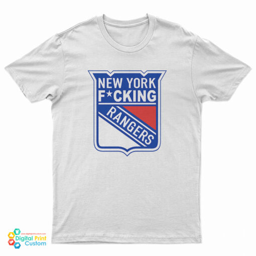 New York Fucking Rangers T-Shirt
