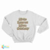 Niche Internet Micro Celebrity Sweatshirt