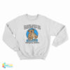Please Don’t Do Ketamine of The Changing Station Koala Kare Sweatshirt