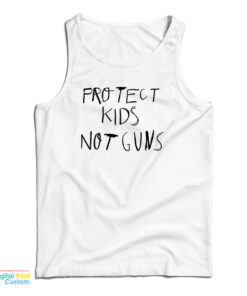 Protect Kids Not Guns Tank Top