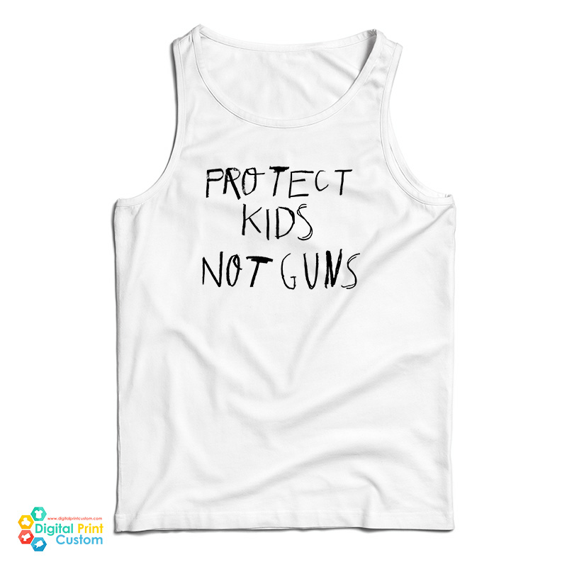 Protect Kids Not Guns Tank Top