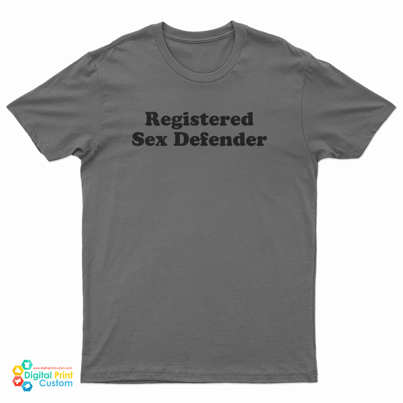 Registered Sex Defender T-Shirt