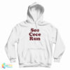 See Cece Run Hoodie