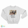 The Devil Wear Prada Sweatshirt