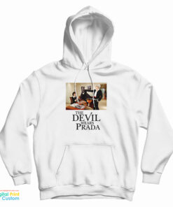 The Devil Wear Prada Hoodie