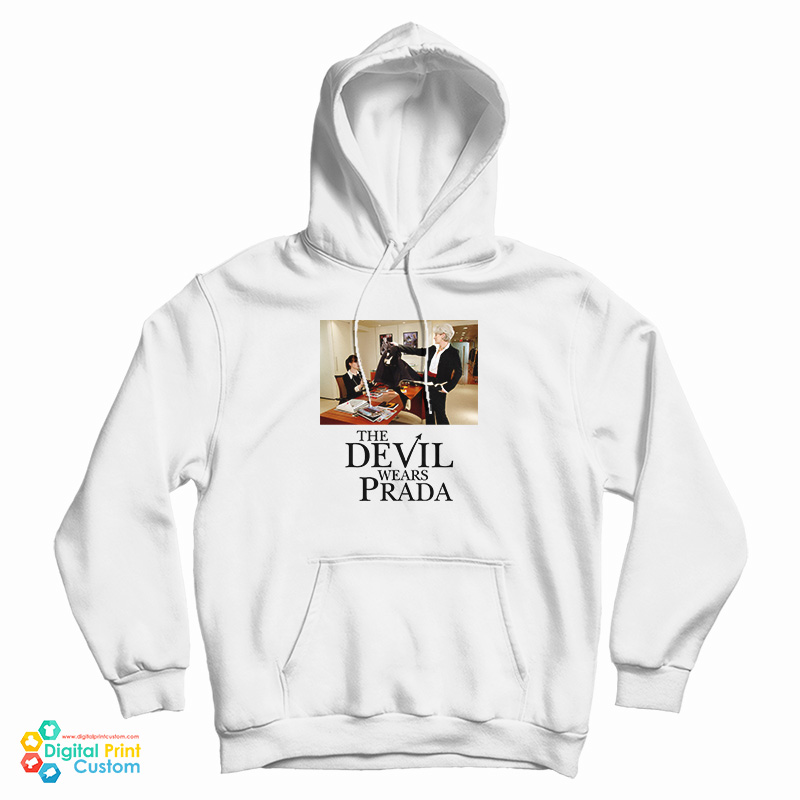 The Devil Wear Prada Hoodie