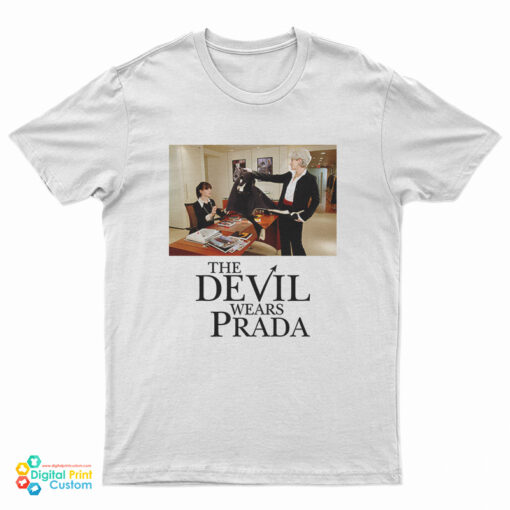 The Devil Wear Prada T-Shirt