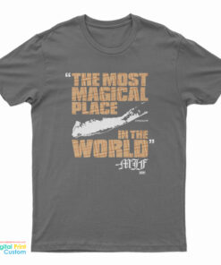 The Most Magical Place In The World Mjf T-Shirt