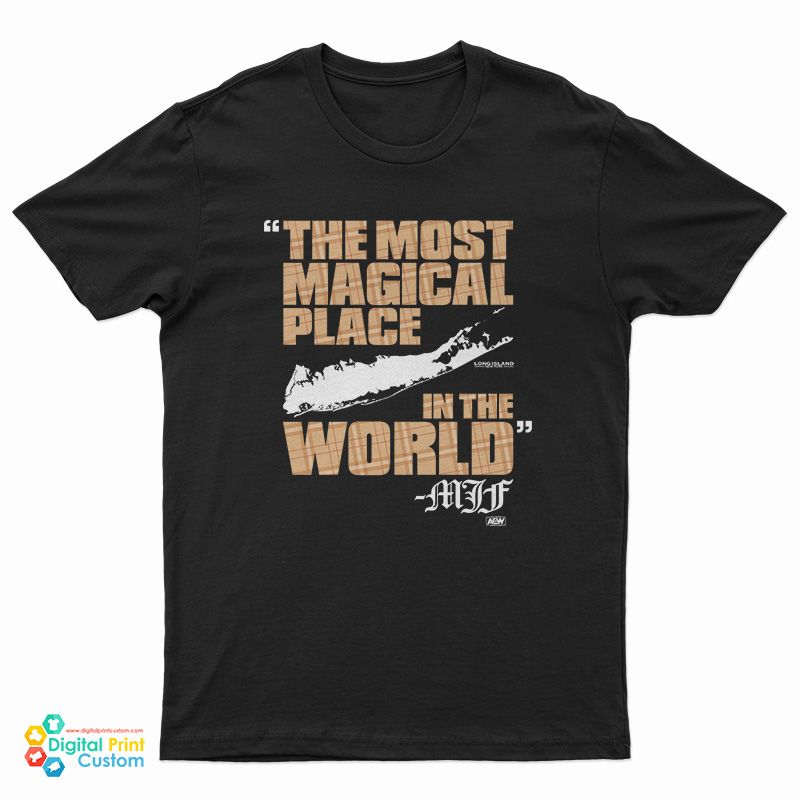 The Most Magical Place In The World Mjf T-Shirt