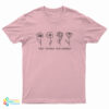 Treat Yourself With Kindness T-Shirt