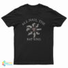 All Hail The Rat King T-Shirt