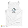 All Panic No Disco Funny Tank Top